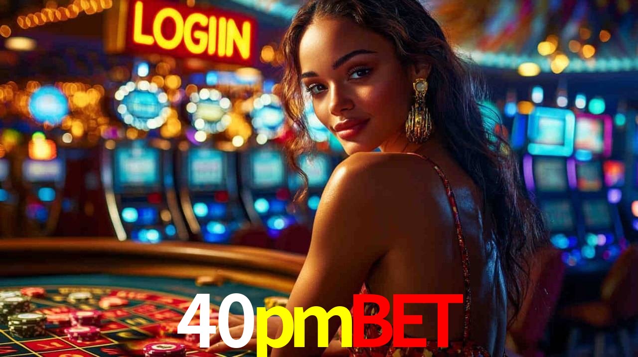40pmbet 公平游戏