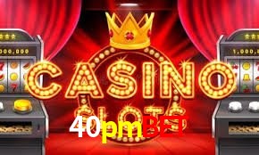 Account Benefits 40pmbet