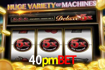 A Revolução dos Aplicativos de Jogos no 40pmbet